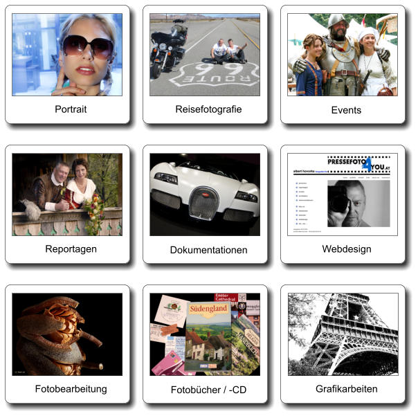 Dokumentationen Webdesign Reportagen Fotobücher / -CD Reisefotografie Events Fotobearbeitung Grafikarbeiten Portrait